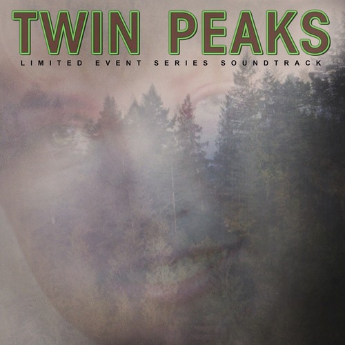 Twin Peaks: A Limited Event Series (Original Soundtrack)