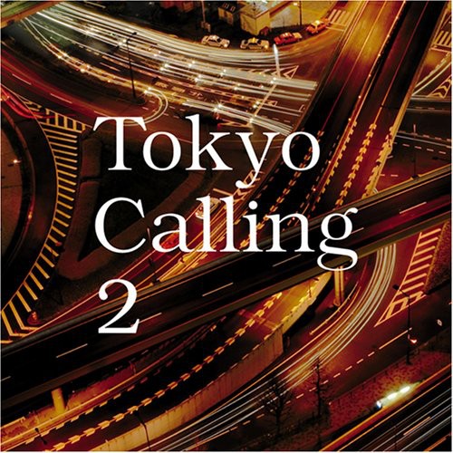 Tokyo Calling, Vol. 2