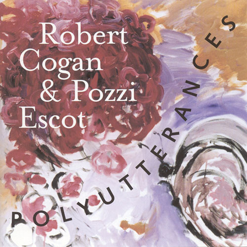 Polyutterances / String Quartet / Cto Piano & Orch