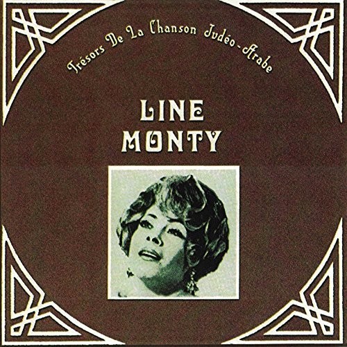 Line Monty - Tresors De La Chanson Judeo-Arabe