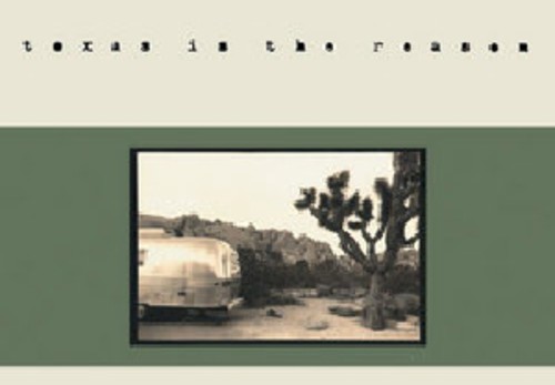 Texas Is The Reason - Texas Is The Reason vinyl record cover