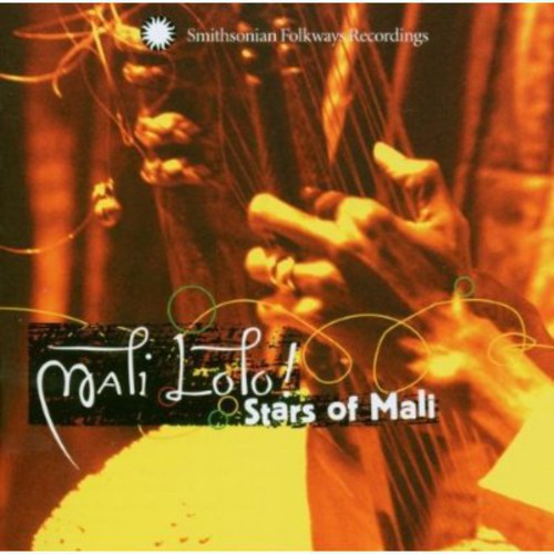 Mali Lolo! Stars Of Mali - Mali Lolo: Stars Of Mali