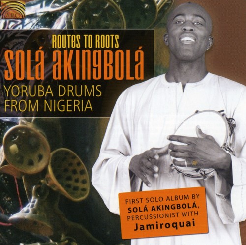 Sola Akingbola - Routes to Roots