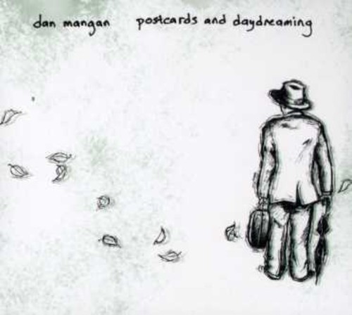 Dan Mangan - Postcards And Daydreaming
