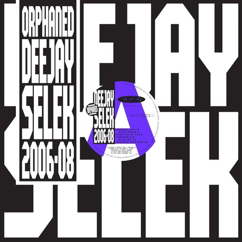 ORPHANED DEEJAY SELEK 2006-2008