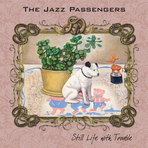 STILL LIFE WITH TROUBLE