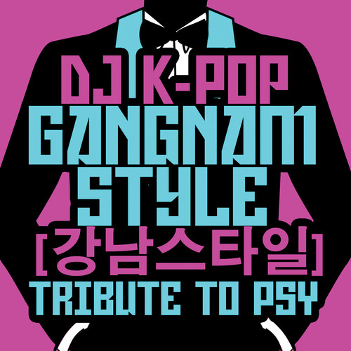 Gangnam Style: Tribute to Psy