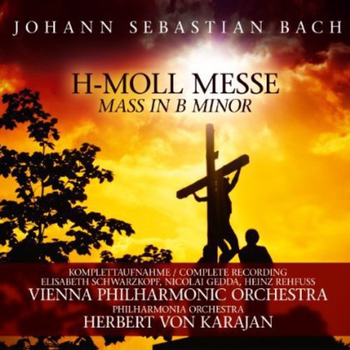 H-Moll Messe/ Mass in B minor