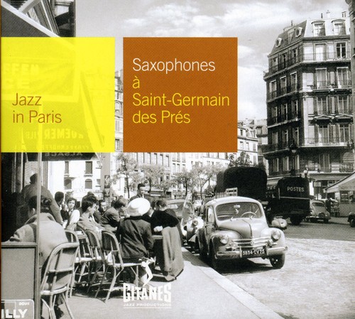 Saxophones A Saint-Germain Des Pres [Import]