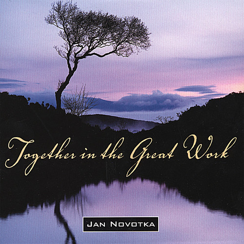 Jan Novotka - Together in the Great Work