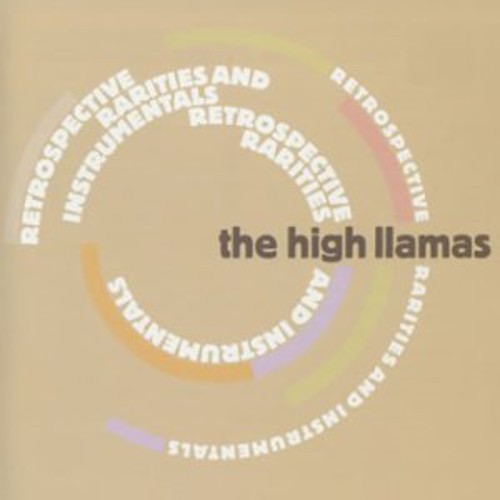 The High Llamas - Retrospective