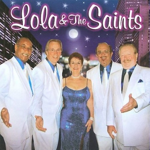 Lola and The Saints
