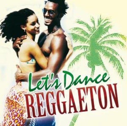 Lets Dance Reggaeton /  Various