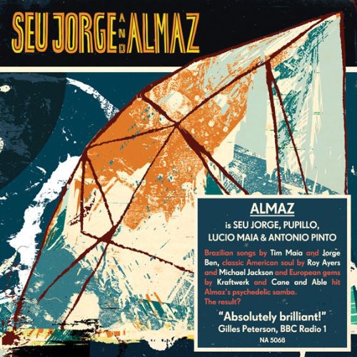 Seu Jorge - Seu Jorge and Almaz