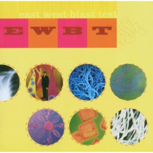 East West Blast Test - Popular Music for Unpopular People