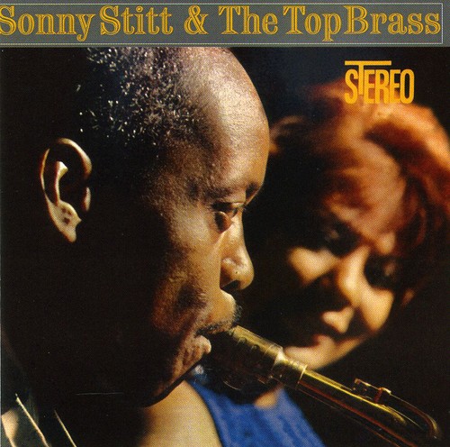 Sonny Stitt and The Top Brass