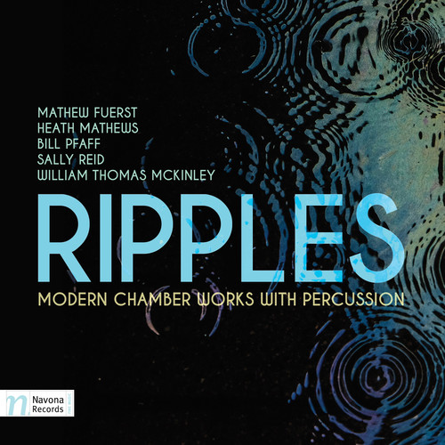 RIPPLES MODERN CHAMBER WORKS WITH PERCUSSION