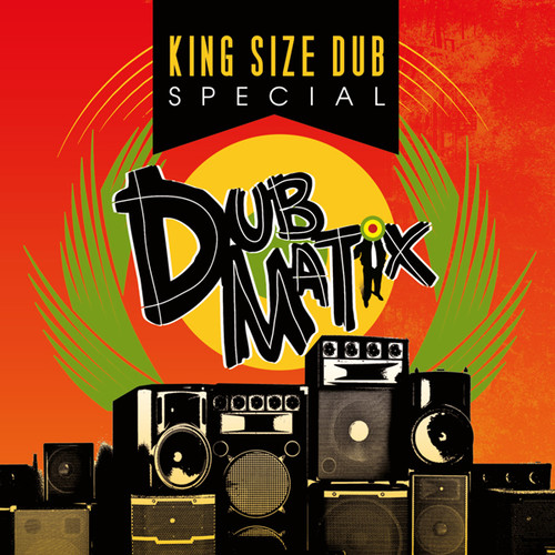 King Size Dub Special: Dubmatix (Various Artists)