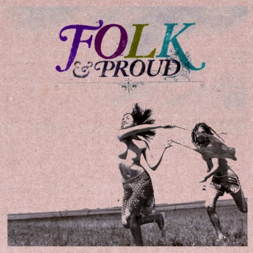 Folk & Proud /  Various [Import]