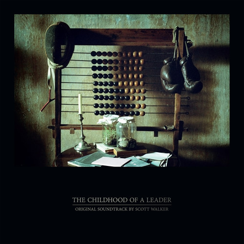 Childhood Of A Leader (Original Soundtrack)