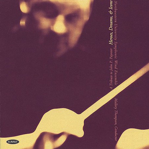 Heroes Dreams & Icons: Music for Winds /  Various