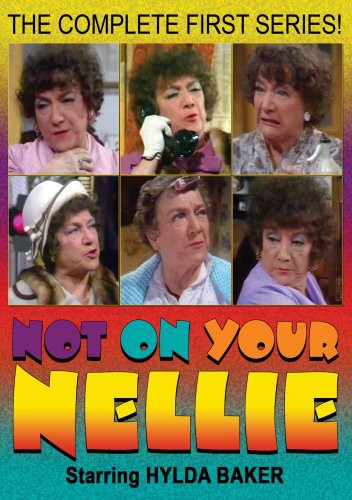Not on Your Nellie: Complete First Series