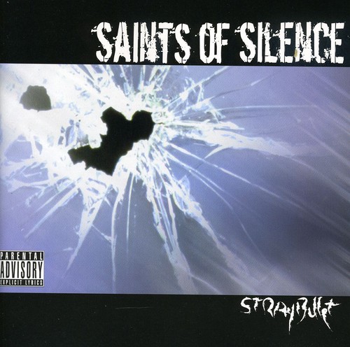 Saints Of Silence - Stray Bullet