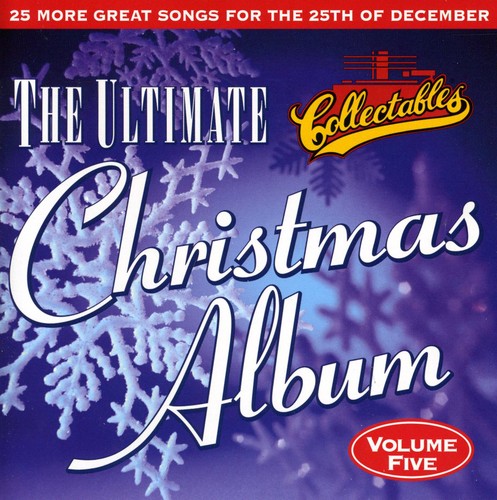 Ultimate Christmas Album Vol.5