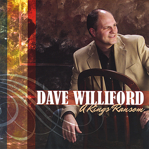 Dave Williford - Kings Ransom