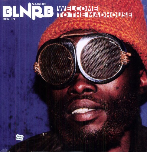 BLNRB: Welcome To The Madhouse