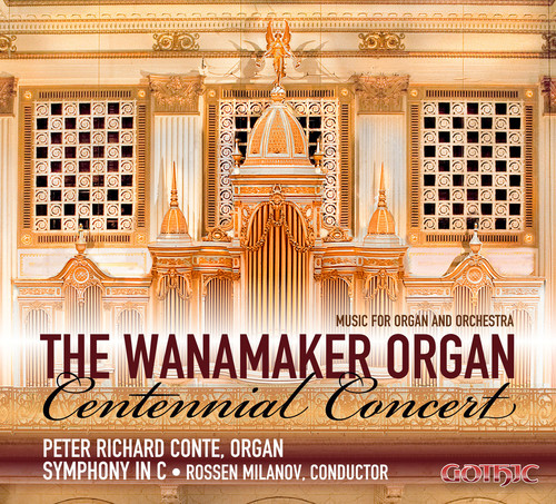 Wanamaker Org Centennial Concert-Music for Org &