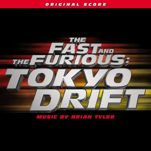 Fast & Furious: Tokyo Drift (Score) (Original Soundtrack)