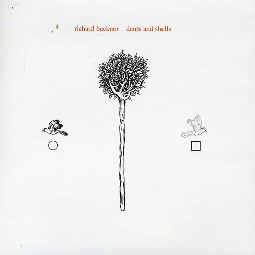 Richard Buckner - Dents and Shells