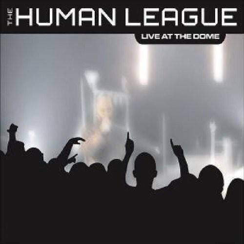 The Human League - Live at the Dome vinyl record cover