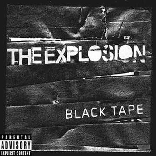 The Explosion - Black Tape