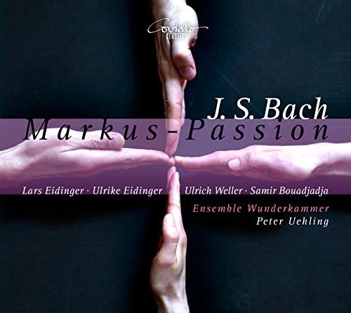 J.s. Bach: Markus-passion