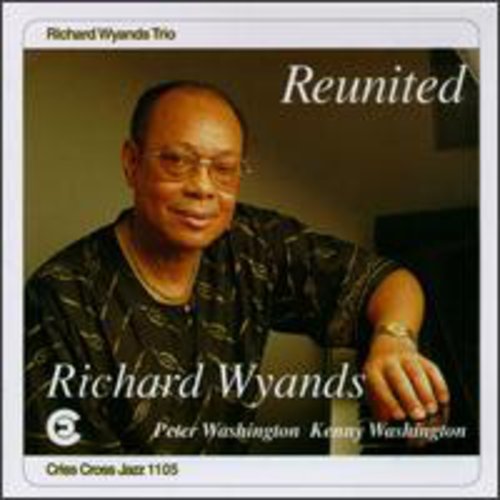 Richard Wyands - Reunited [Import]