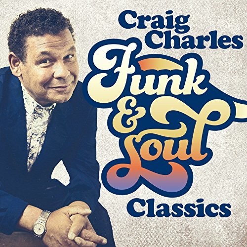 Craig Charles Funk & Soul Classics / Various