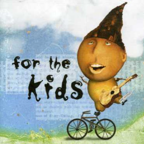 For The Kids