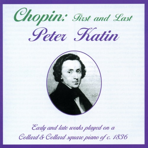 Chopin, F. : Early & Late Works for Piano