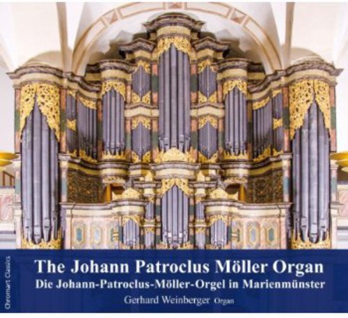 Johann Patroclus Moeller Organ