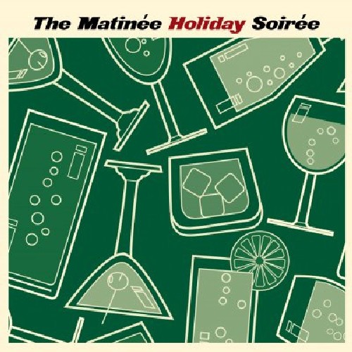 Matinee Holiday Soiree /  Various