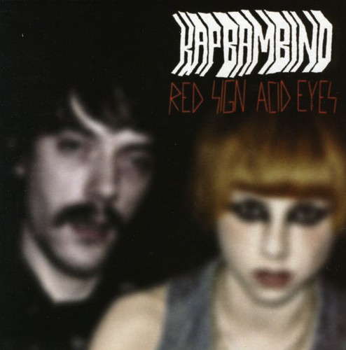 Red Sign/ Acid Eyes