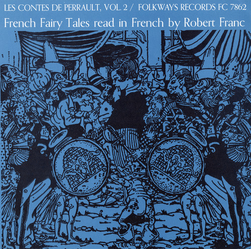 Contes de Perrault, Vol. 2: French Fairy Tales