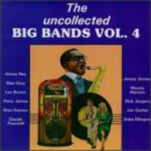 Uncollected Big Bands 4 /  Various