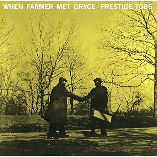When Farmer Met Gryce [Import]