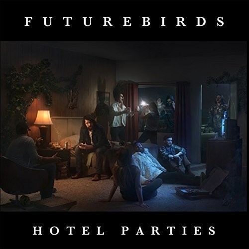 Hotel Parties [Import]