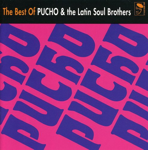 Best of Pucho & Latin Soul Bros [Import]