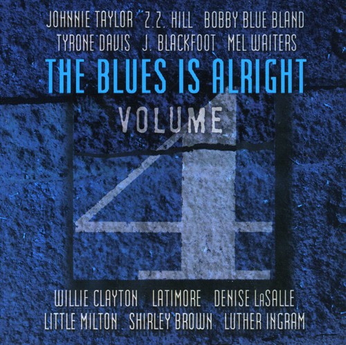 The Blues Is Alright Vol. 4