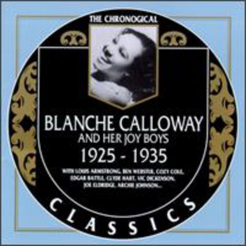 Blanche Calloway & Her Joy Boys 1925-35